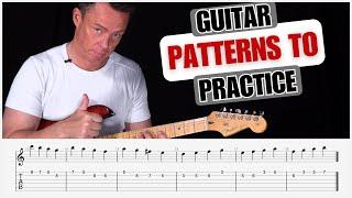 BEST guitar patterns - TO PRACTICE