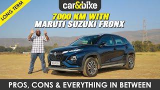 Maruti Suzuki Fronx: 7000 Km Long Term Review | Definitive Guide To Buying The Fronx