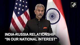 “In our national interest…”: EAM S Jaishankar explains India-Russia relationship |S Jaishankar in US