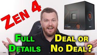 Zen 4 — Deal or No Deal? — Full Details on Ryzen 7000 & AM5 — The Good, The Bad, & The Ugly