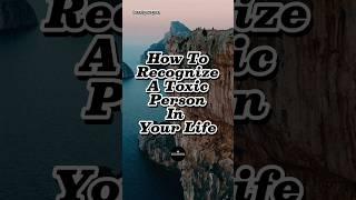 How To Recognize A Toxic Person In Your Life | RiseUpInspire #shortsfeed #riseup #inspiration