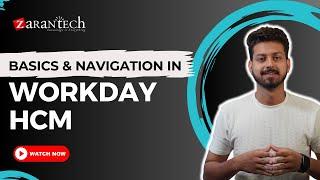 Core Concepts and Basic Navigation in Workday HCM | ZaranTech