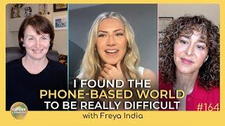 Gen Z and the Agony of a Screen-Based Life with Freya India | Episode 164