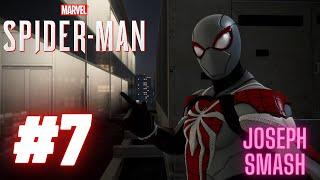 Spider-Man (PS4 PRO) Let’s Play PART 7 - DOIN’ SOME SIDE STUFF!!! - JOSEPH SMASH!!!