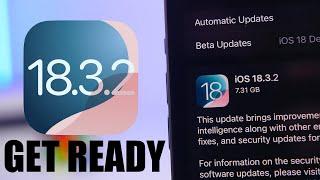 iOS 18.3.2 Incoming  - Why You MUST UPDATE !