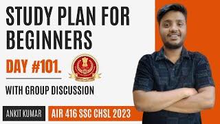 Study Plan for Beginners in SSC Exams | Day 101 | SSC CGL/CHSL/MTS/CPO | by AIR 416 in SSC CHSL 2023