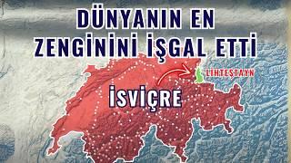 İsviçre neden dünyanın en zengin ülkesini işgal etti? Lihtenştayn Alaska'yı bile alıyordu!