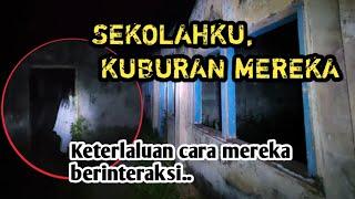 SEKOLAHKU KUBURAN MEREKA || GEDUNG DIATAS KUBURAN ANGKER 🪦