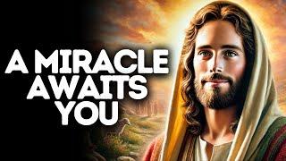 A Miracle Awaits You | God Says | God Message Today | Gods Message Now | God Message | God Say