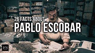 26 Ridiculous Facts You Didn't Know About Pablo Escobar