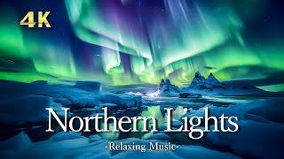 【Aurora 4K 】- Beautiful Northern Lights, Relaxation Film With Calming Piano Music ｜オーロラ