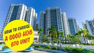 How to Choose the Best HDB BTO Unit: IMPORTANT Tips