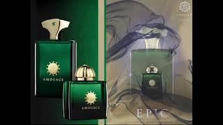 Amouage Epic for Man and Woman