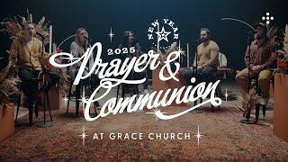 New Year Prayer & Communion 2025 | Grace Church Orlando