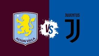 CHAMPIONS LEAGUE: Aston Villa vs Juventus live stream watch along w/ AVFCStatto