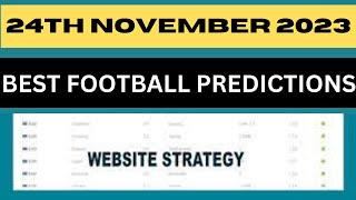 FOOTBALL PREDICTIONS TODAY24/11/2023|SOCCER PREDICTIONS|BETTING TIPS| Today's betting tips24/11/2023
