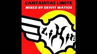 Cantaditas Limite (Mixed By Deivit Watios)