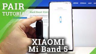 How to Pair XIAOMI Mi Band 5 with Smartphone