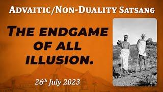 580. Bhagavan Ramana Satsang - The end game of all illusion.