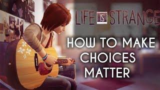 How Life Is Strange Makes Choices Actually Matter ~ Game Analysis