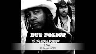 L-Wiz :: Egyptic :: DP001 :: Out Now on Dub Police