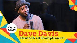 Dave Davis - Deutsch ist kompliziert! - Kleine Affäre Independent Comedy