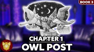 Chapter 1: Owl Post | Prisoner of Azkaban