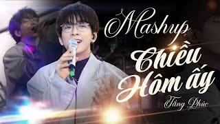 Mashup CHIỀU HÔM ẤY & XIN ĐỪNG LẶNG IM - TĂNG PHÚC Bất Ngờ Live Kết Hợp Loạt Top Hit Triệu Views