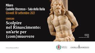 Convegno "Scolpire nel Rinascimento: un'arte per (com)muovere"