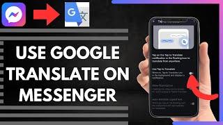 How To Use Google Translate On Messenger