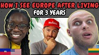 REACTION TO How I See Europe After Leaving the US for 3 Years | FIRST TIME WATCHING