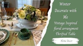 COZY WINTER DECORATING//VINTAGE INSPIRED FLORAL CENTERPIECE//EASY HEALTHY SNACK #thriftedhome