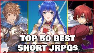 Top 50 Best Short JRPGs Ever (Random Order)