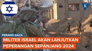 Israel Serukan Perang Gaza Terus Berlanjut Sepanjang Tahun 2024