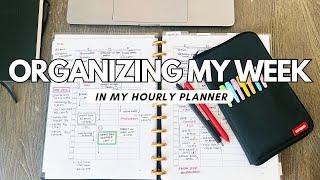 Organizing My Week in My Hourly Planner #weeklyplanwithme