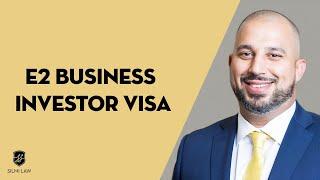 E2 Business Investor Visa