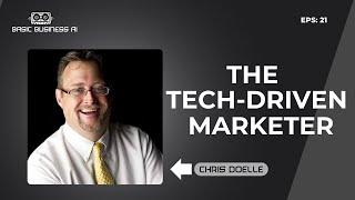 The Tech-Driven Marketer, Chris Doelle