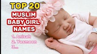TOP 20 Muslim Baby Girl Names | Islamic Girl Names.