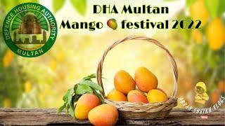 DHA Multan Mango Festival 2022 |  @abrarsheikhvlogs122