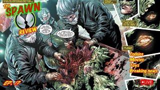 The SPAWN Review Ep.17 || the SCORTCHED #33 Review!  #spawncomics #toddcfarlane