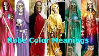 Santa Muerte Robe Color Meanings Guide