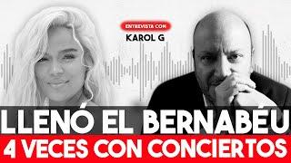 ¡Karol G, LA SUPERESTRELLA que logró llenar el Santiago Bernabéu 4 veces! | Julio Sánchez Cristo