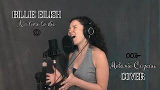 No time to die - Billie Eilish / Cover Mélanie Cazeau