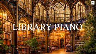 【Library Piano】 피아노 음악은 공부할 때 듣기 쉽습니다  Piano music is easy to listen to while studying