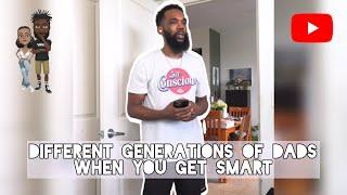 Different generations of Dads when you get smart #comedy #theclassiiics #funny #dads #genz #genx