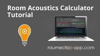 Tutorial Room Acoustics Calculator / raumecho-app