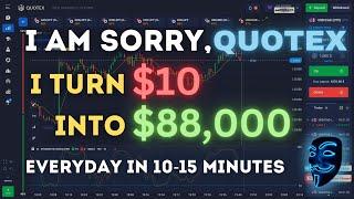 TURN $10 INTO $88,000 IN 10 MINUTES TRADING QUOTEX LIVE 2023 | BEST QUOTEX TRADING STRATEGY TUTORIAL