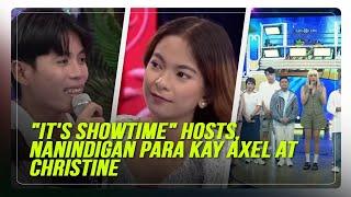 "It's Showtime" Hosts, nanindigan para kay Axel at Christine | ABS-CBN News