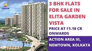 3 BHK Flats For Sale in Action Area III, Newtown, Kolkata |️ 7604092445 | Elita Garden Vista