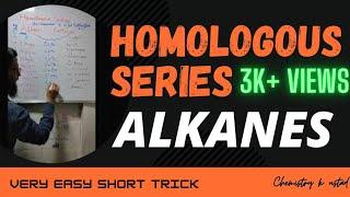 Alkanes | Homologous series | General Organic Chemistry #chemistry #Hydrocarbons #organicchemistry